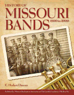 History of Missouri Bands: 1800-2000