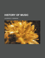 History of Music - Renehan, Laurence F (Creator)