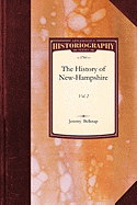 History of New-Hampshire: Vol. 1