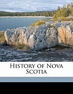 History of Nova Scotia (Volume 3)