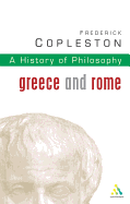 History of Philosophy Volume 1: Greece and Rome