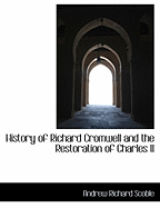 History of Richard Cromwell and the Restoration of Charles II
