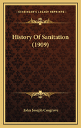 History of Sanitation (1909)