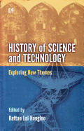 History of Science and Technology: Exploring New Themes