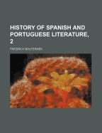 History of Spanish and Portuguese Literature, 2