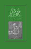 History of the 1st Battalion Sherwood Foresters (Notts. and Derby Regt.) in the Boer War 1899-1902