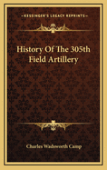 History of the 305th Field Artillery