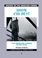 History of the American Cinema: Boom and Bust: The American Cinema in the 1940s
