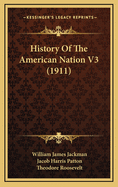 History of the American Nation V3 (1911)