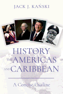 History of the Americas and Caribbean: A Concise Outline