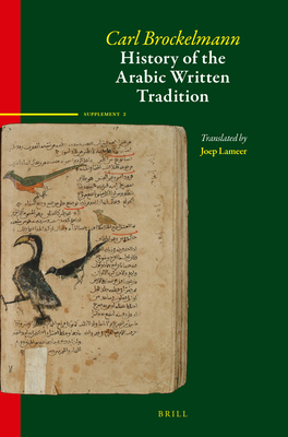 History of the Arabic Written Tradition Supplement Volume 2 - Brockelmann, Carl