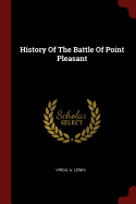 History Of The Battle Of Point Pleasant