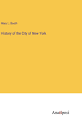 History of the City of New York