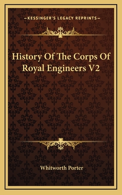 History Of The Corps Of Royal Engineers V2 - Porter, Whitworth