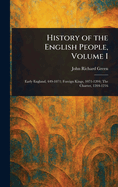 History of the English People, Volume I
