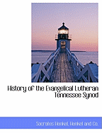 History of the Evangelical Lutheran Tennessee Synod