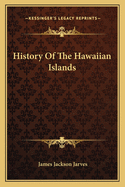 History of the Hawaiian Islands