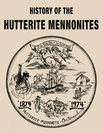 History of the Hutterite Mennonites