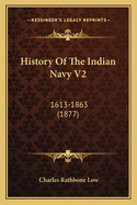 History of the Indian Navy V2: 1613-1863 (1877)