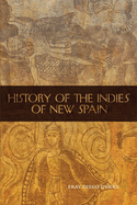 History of the Indies of New Spain: Volume 210