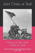 History of the Joint Chiefs of Staff: The Joint Chiefs of Staff and National Policy 1961-1964