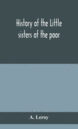 History of the Little sisters of the poor