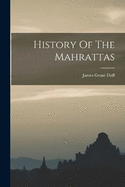 History Of The Mahrattas