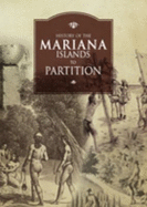 History of the Mariana Islands to Partition