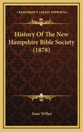 History of the New Hampshire Bible Society (1878)