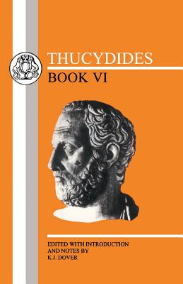 History of the Peloponnesian War - Thucydides, and Dover, Kenneth J., Sir (Volume editor)