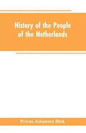 History of the People of the Netherlands