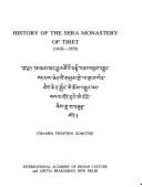 History of the Sera Monastery of Tibet: 1418-1959