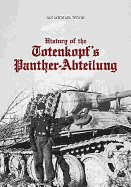 History of the Totenkopf's Panther-Abteilung