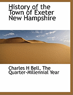 History of the Town of Exeter New Hampshire