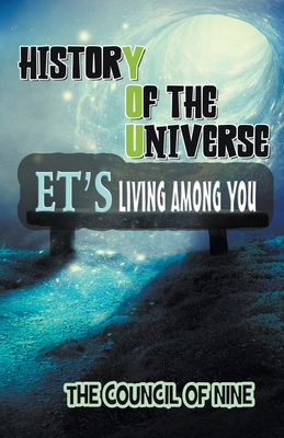 History Of The Universe ET's Living Among You - Nine, Council Of