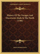 History Of The Voyages And Discoveries Made In The North (1786)