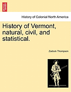 History of Vermont, Natural, Civil, and Statistical