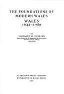 History of Wales: Foundations of Modern Wales, 1642-1780
