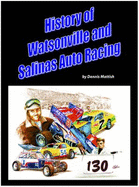 History of Watsonville and Salinas Auto Racing