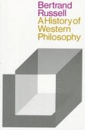 History of Western Philosophy - Russell, Bertrand, Earl