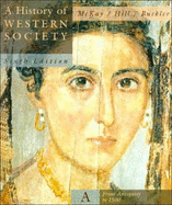 History of Western Society, Volume a Sixth Edition