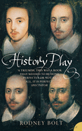 History Play: The Lives and After-Life of Christopher Marlowe