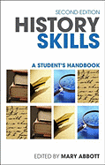 History Skills: A Student's Handbook