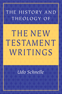 History Theology of NT Writing