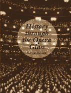 History Through the Opera Glass
