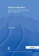 History's Beauties: Women and the National Portrait Gallery, 1856-1900