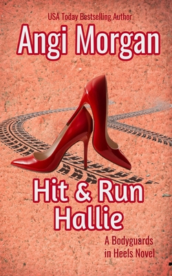 Hit and Run Hallie - Morgan, Angi
