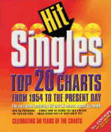Hit Singles: Top 20 Charts from 1954 to the Present Day