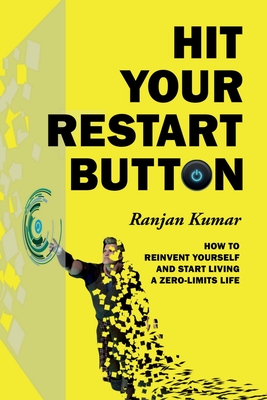 Hit Your Restart Button - Kumar, Ranjan