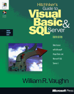 Hitch-hiker's Guide to Visual Basic and SQL Server - Vaughn, W.